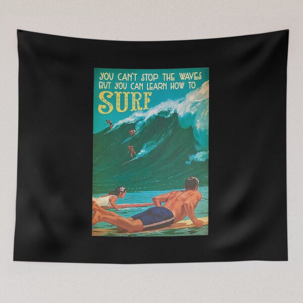 Item preview, Surfing - You Can't Stop The Waves but you can learn how to surf designed and sold by KinstleHawa.