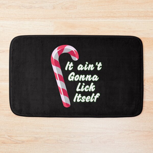 Item preview, It Aint Gonna Lick Itself Candy Cane Christmas designed and sold by WawyKarick.