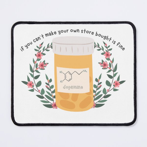 Item preview, If You Can’t Make Your Own Store Bought Is Fine || Dopamine  designed and sold by toadsforall.