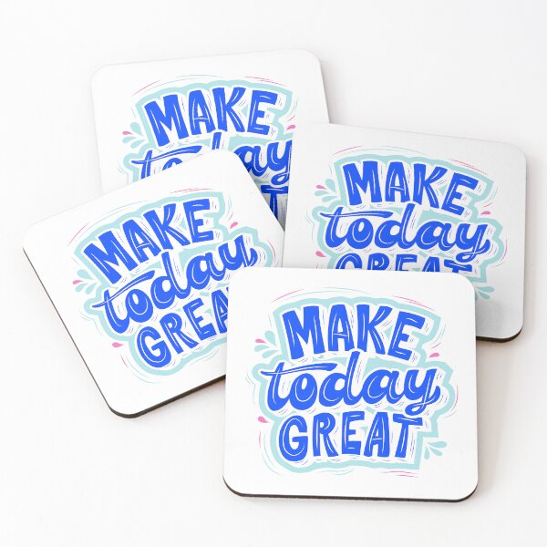 Item preview, Make today great designed and sold by Be-Trending.