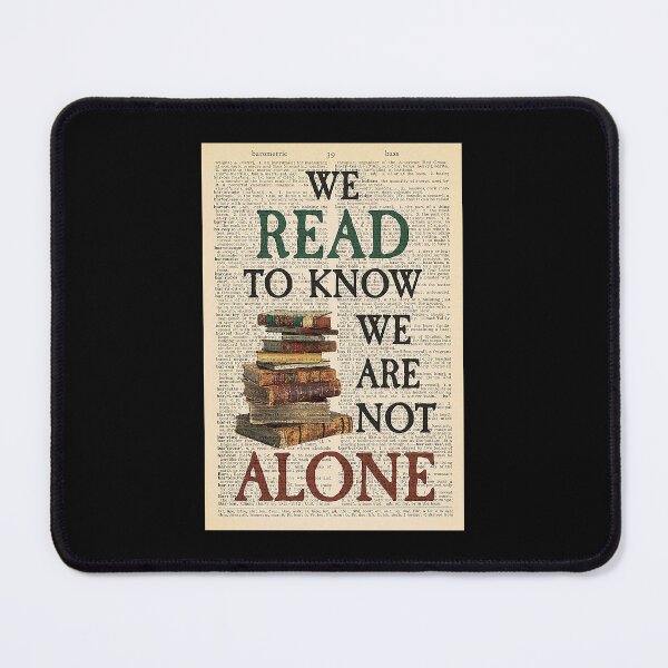 Item preview, Book Lover Reader We read to know we are not alone  designed and sold by AleehaZenger.