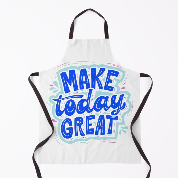 Item preview, Make today great designed and sold by Be-Trending.