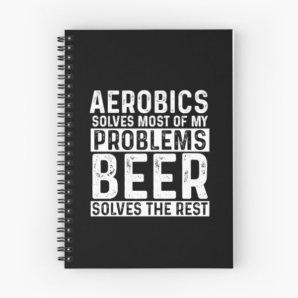 Item preview, Aerobics Solves Most Of My Problems Beer Solves The Rest designed and sold by KrazyKatz.