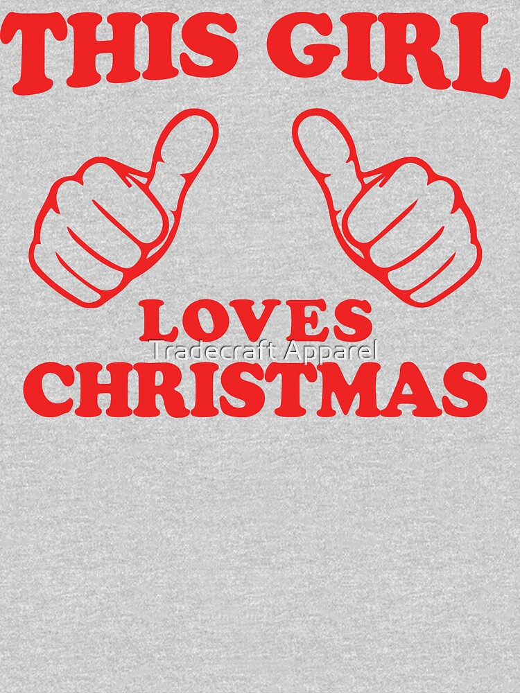 this girl loves christmas sweatshirt