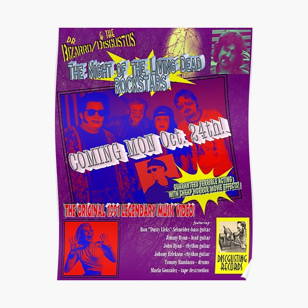 Dr. Bizarro and the Disgustos, Night of the Living Dead Rockstar Poster