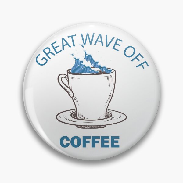 Item preview, Great Wave Off Coffee designed and sold by beefrancky.