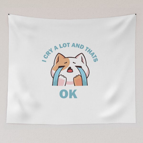 Item preview,  I Cry A Lot And Thats Ok designed and sold by beefrancky.