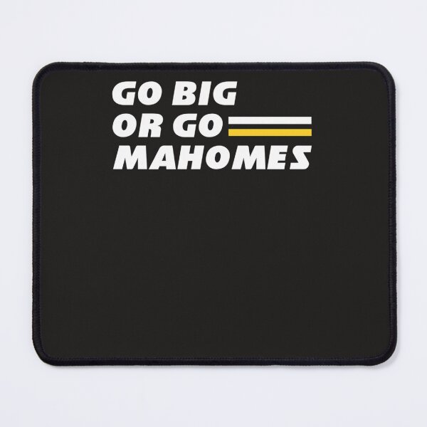 Item preview, Go Big or Go Mahomes Classic T-Shirt designed and sold by PeerCarlsson.