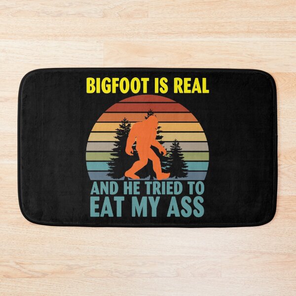 Item preview, Bigfoot Is Real And He Tried To Eat My designed and sold by deulivalin44.