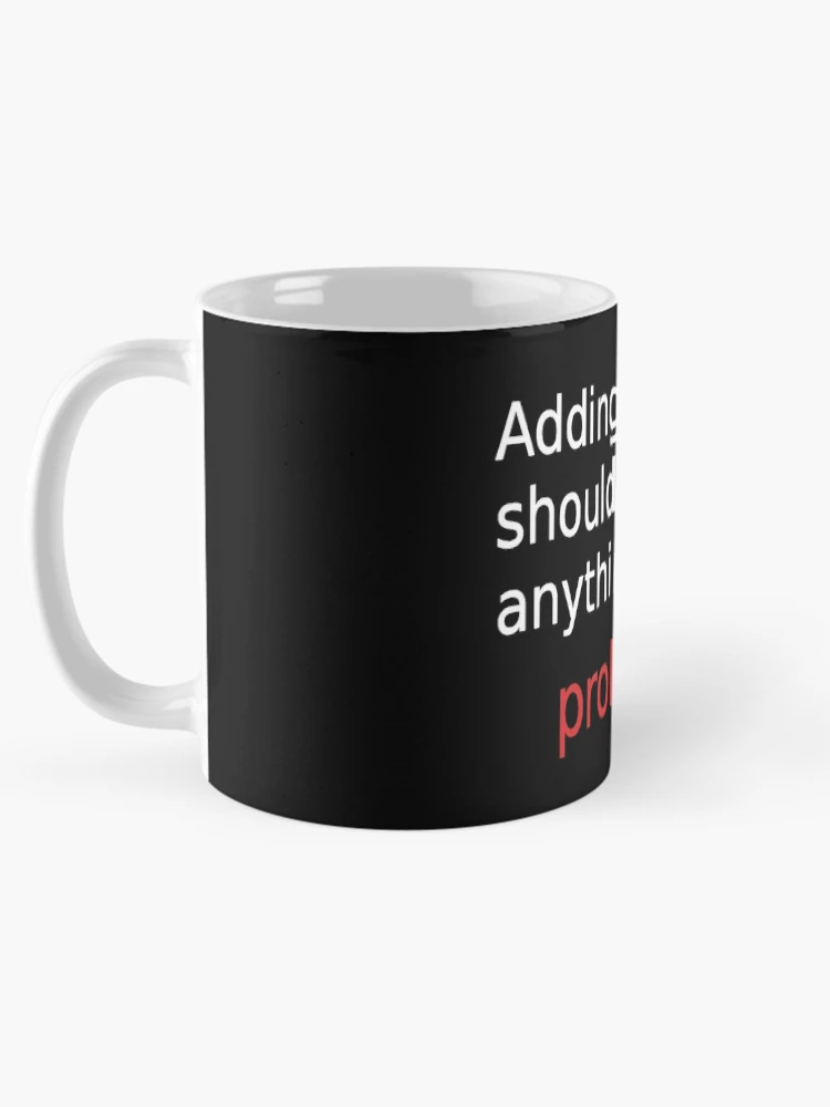 Thumbnail 5 of 6, Coffee Mug, Adding code designed and sold by findingNull.
