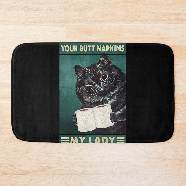 Item preview, Your butt napkins my lady cat lover designed and sold by KravecUziel.
