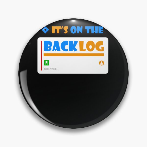 Item preview, It's on the backlog Classic designed and sold by terilynn3.
