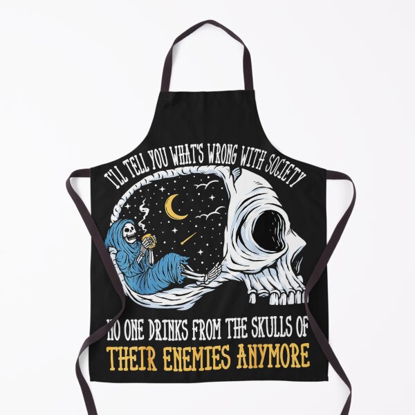 Item preview, I'll Tell You What Wrong With Society No One Drink From The Skull Of Their Enemies Anymore designed and sold by SmithsFamily.
