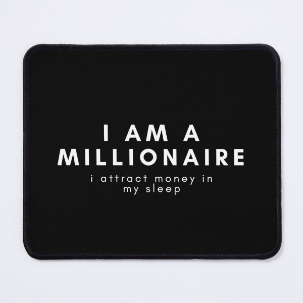 Item preview, I am a millionaire I attract money in my sleep designed and sold by uranus-art.