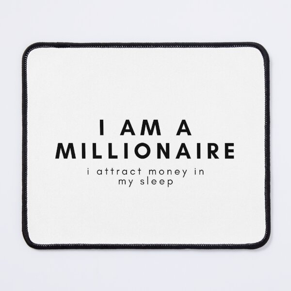 Item preview, I am a millionaire I attract money in my sleep designed and sold by uranus-art.