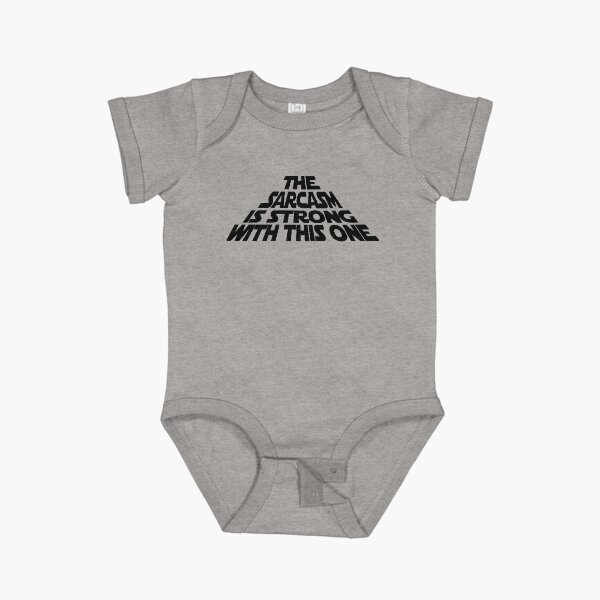 Item preview, The Sarcasm is Strong with this One designed and sold by Jandsgraphics.