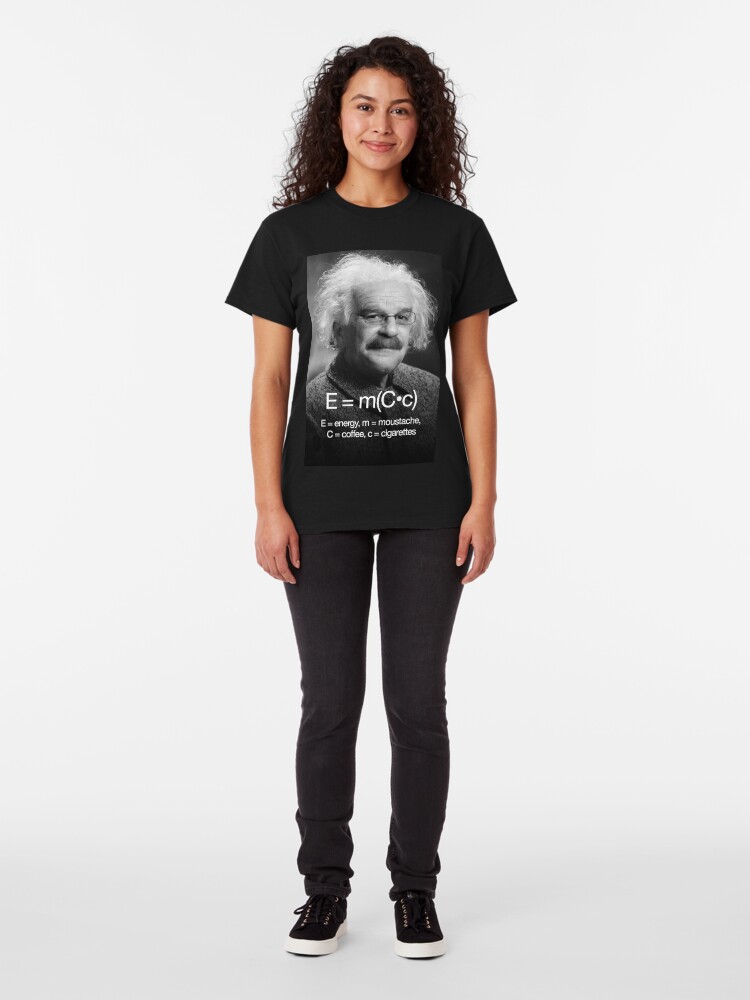 Alternate view of Energy = moustache (coffee * cigarettes) Classic T-Shirt