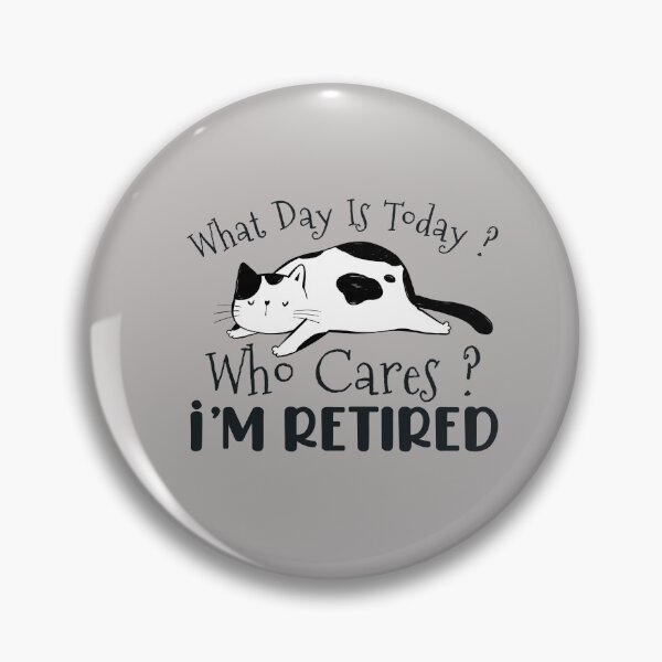 Item preview, Mens Funny Lazy Cat What Day Is Today Who Cares I'm Retired designed and sold by Alibama9x.