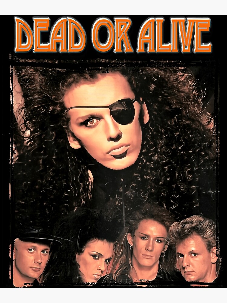 Dead or Alive Band For Fans