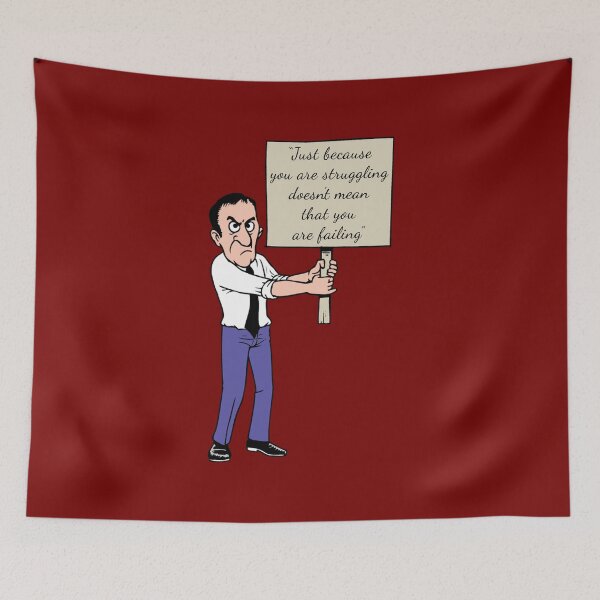 Item preview, JUST BECAUSE YOU ARE STRUGGLING....... designed and sold by CathalDevlin.
