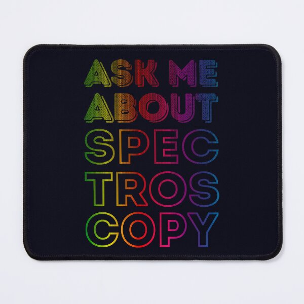 Item preview, Spectroscopy Club Ask Me About PSpectroscopy - Astronomy and Science Fun designed and sold by madtoyman.