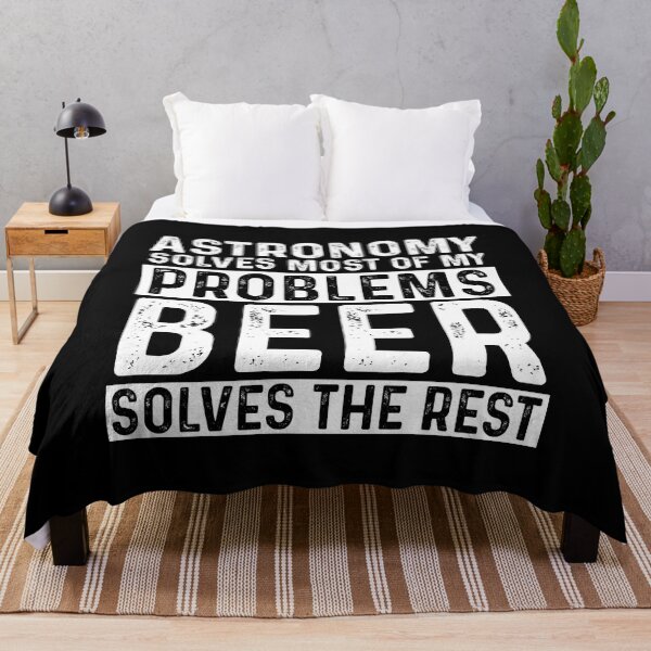 Item preview, Astronomy Solves Most Of My Problems Beer Solves The Rest designed and sold by KrazyKatz.