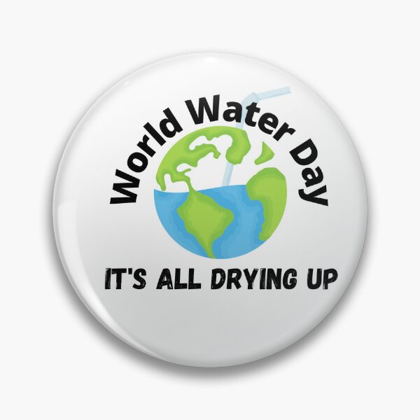 Item preview, World Water Day | World Water Day Conservation designed and sold by SolSel ⭐⭐⭐⭐⭐.