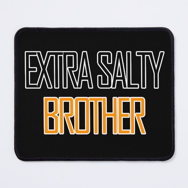 Item preview, Extra Salty Brother designed and sold by askarne.
