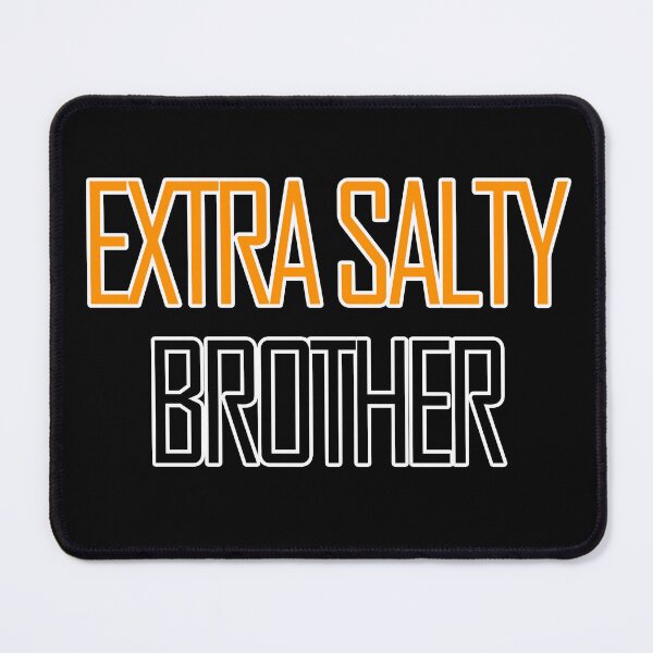 Item preview, Extra Salty Brother designed and sold by askarne.
