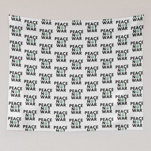 Item preview, Peace Not War Text Design designed and sold by Trisha Banlasan.