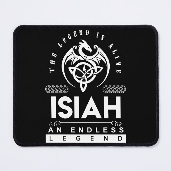 Item preview, Isiah Name T Shirt - Isiah The Legend Is Alive - An Endless Legend Gift Item Tee designed and sold by stacyarmst.