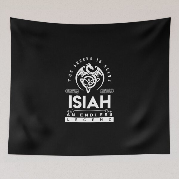 Item preview, Isiah Name T Shirt - Isiah The Legend Is Alive - An Endless Legend Gift Item Tee designed and sold by stacyarmst.