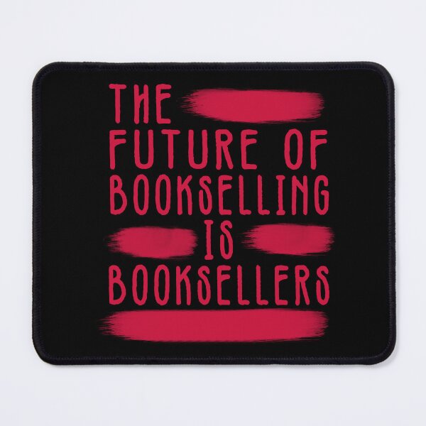 Item preview, The Future of Bookselling Is Booksellers designed and sold by uranus-art.