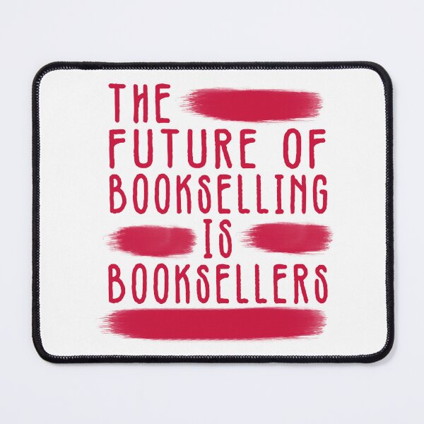 Item preview, The Future of Bookselling Is Booksellers designed and sold by uranus-art.
