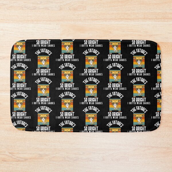 Item preview, The future's so bright I gotta wear shades-Graduation. designed and sold by DesignedBySnip.