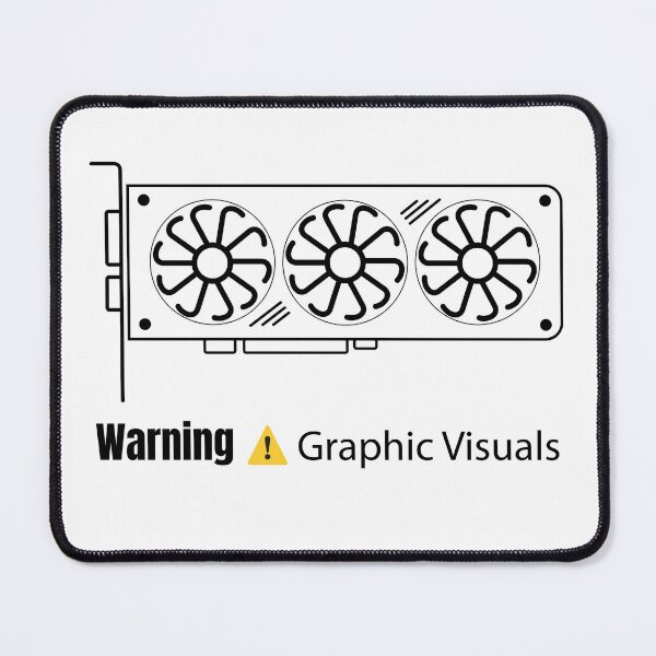 Item preview, Graphics card Warning Graphic Visuals designed and sold by hisenberg99.