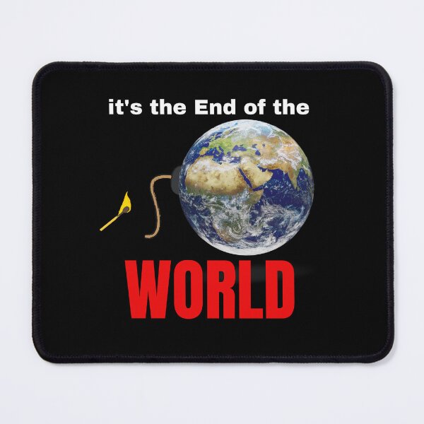 Item preview, it's the End of the world designed and sold by salmamzr.