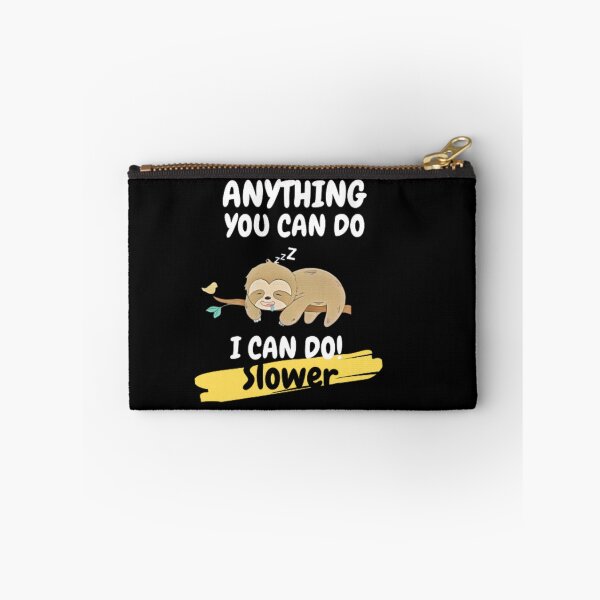 Item preview, Anything You Can Do I Can Do Slower designed and sold by CastorWorks.