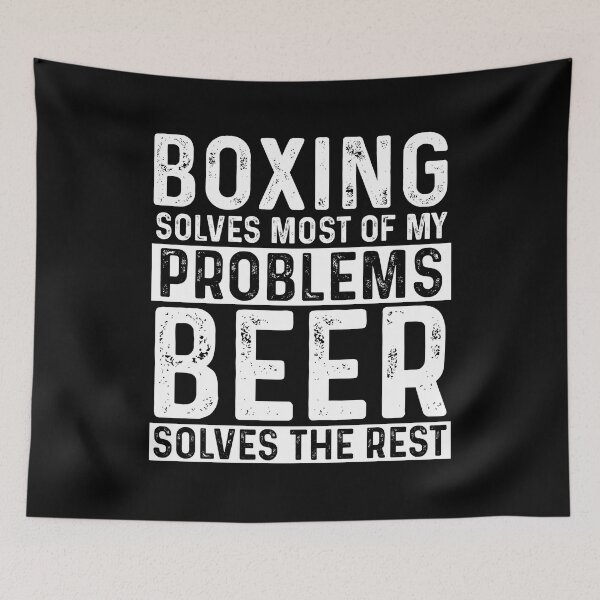 Item preview, Boxing Solves Most Of My Problems Beer Solves The Rest designed and sold by KrazyKatz.