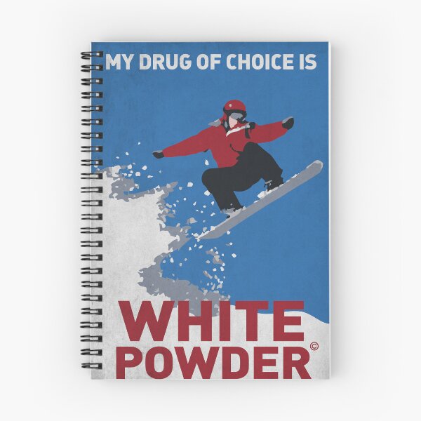 Item preview, My drug of choice is white powder vintage resort poster for snowboarding addict designed and sold by cinemadnesshirt.