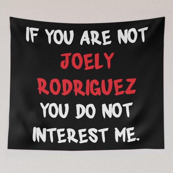 Item preview, Joely Rodríguez - If you are not designed and sold by 2Girls1Shirt.
