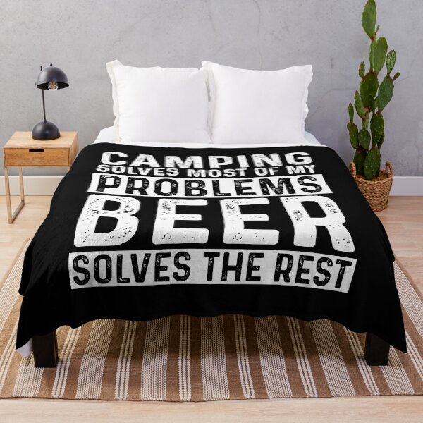 Item preview, Camping Solves Most Of My Problems Beer Solves The Rest designed and sold by KrazyKatz.