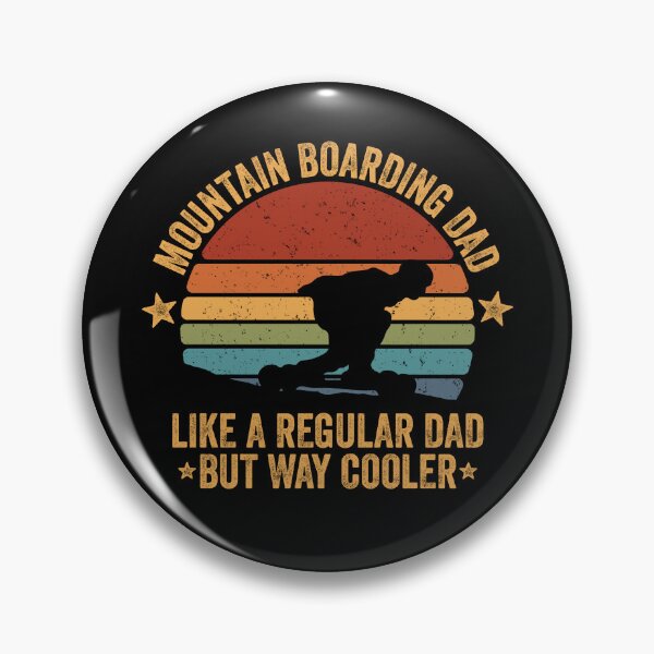 Item preview, mountain boarding dad like a regular dad but cooler - mountainboard designed and sold by QUEEN-WIVER.