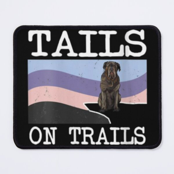 Item preview, Neapolitan Mastiff Tails On Trails Dog Hiking designed and sold by peachlovey.