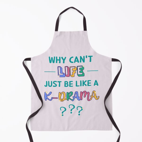 Item preview, Why Can't Life Just Be Like a K-Drama? designed and sold by co-stars.