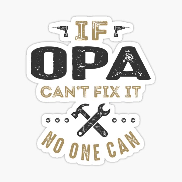 Opa kann es reparieren! Sticker