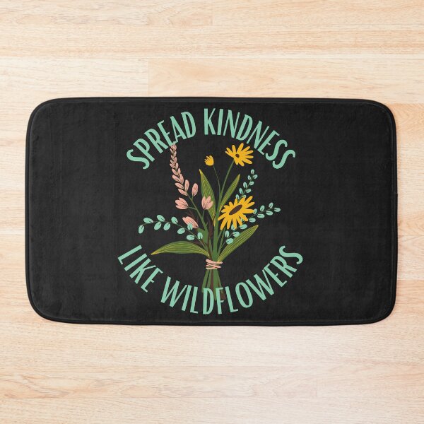 Item preview,  SPREAD KINDNESS LIKE WILDFLOWERS designed and sold by Sharon111.