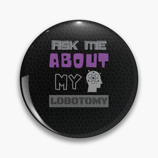 Item preview, Ask Me About My Lobotomy Funny Essential T-Shirt designed and sold by WilkDesign.