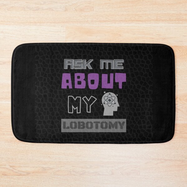 Item preview, Ask Me About My Lobotomy Funny Essential T-Shirt designed and sold by WilkDesign.