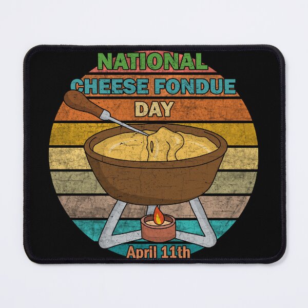 Item preview, National Cheese Fondue Day designed and sold by ValentinaHramov.